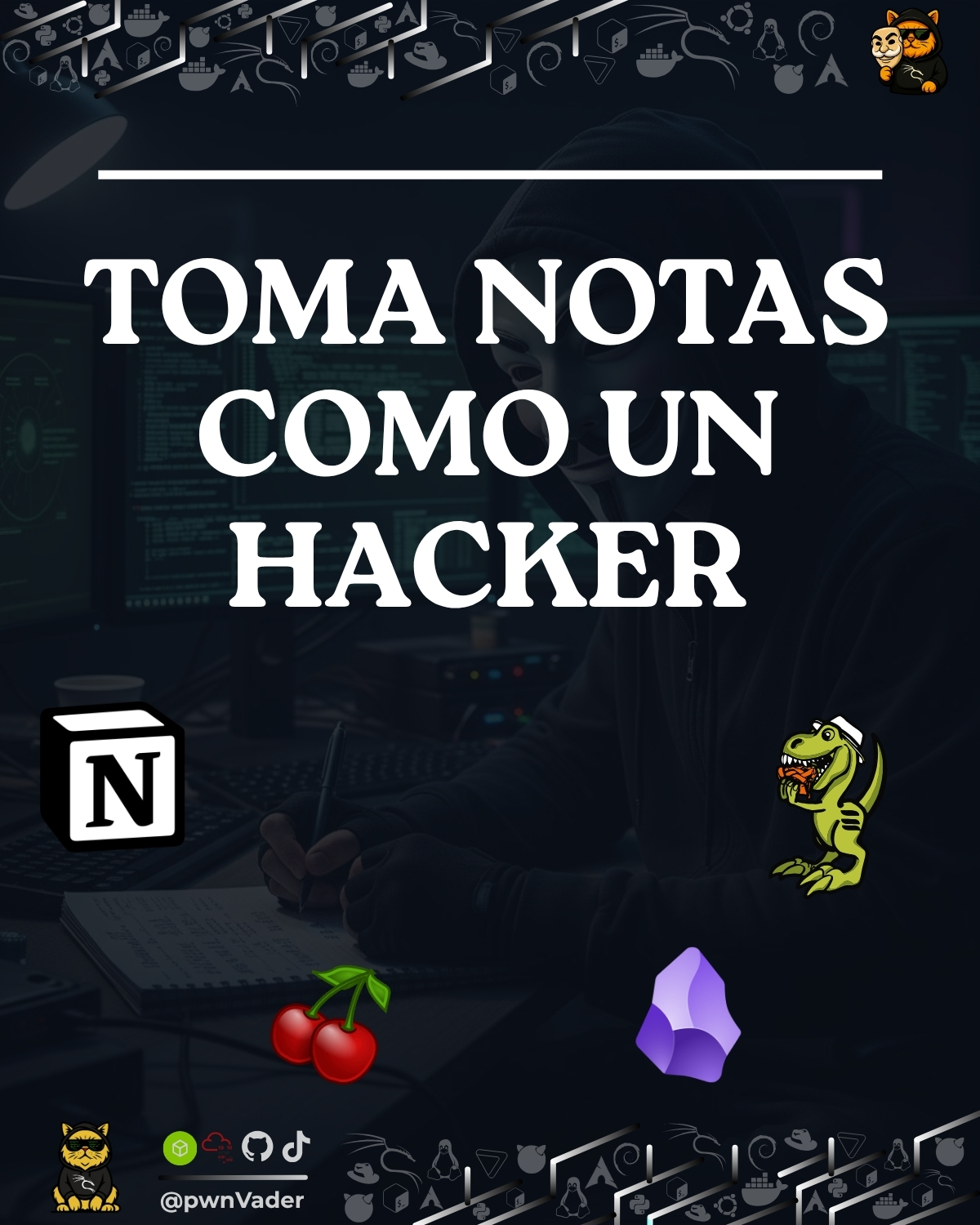 Toma notas como un hacker